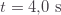 t=4{,}0\text{ s}